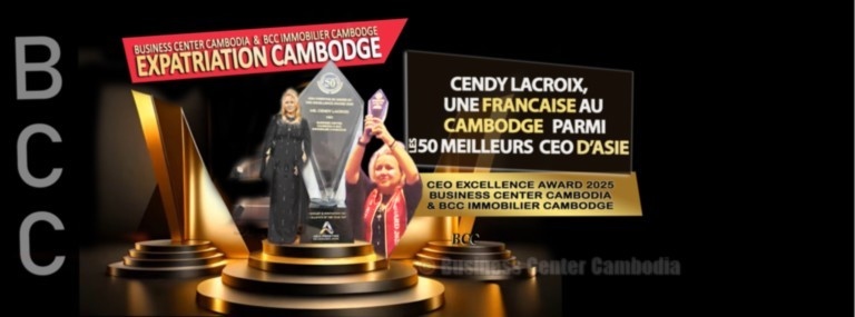 BCC-business-center-cambodia-cendy-lacroix-cambodge-visa-award-ceo-asia-excellence-recompense-ambassade-immobilier-siemreap-phnom-penh-ministere-immobilier-location-annonces-commerces.jpeg