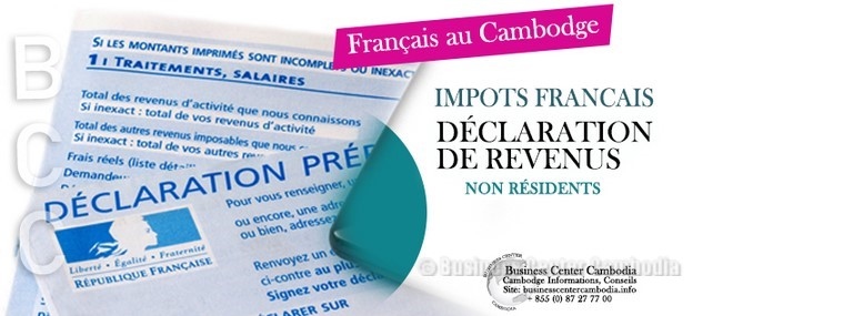 impots-france-revenus-cambodge-non-resident-fiscal-declaration-cendy-lacroix-ufe-business-center-cambodia.jpeg