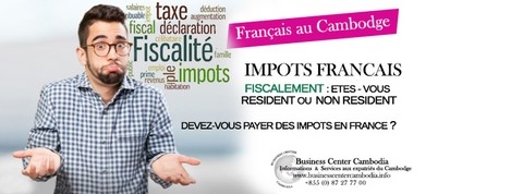 impots-france-revenus-cambodge-non-resident-fiscal-declaration-cendy-lacroix-ufe-business-center-cambodia.jpeg
